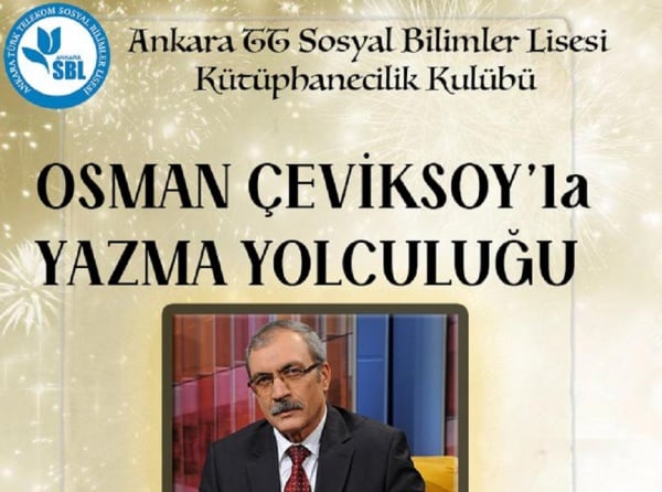 OSMAN ÇEVİKSOY´LA YAZMA YOLCULUĞU