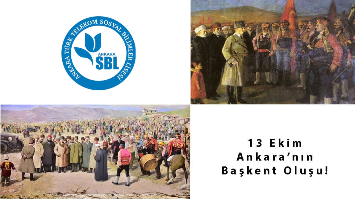 13 Ekim Ankara'nın Başkent Oluşu