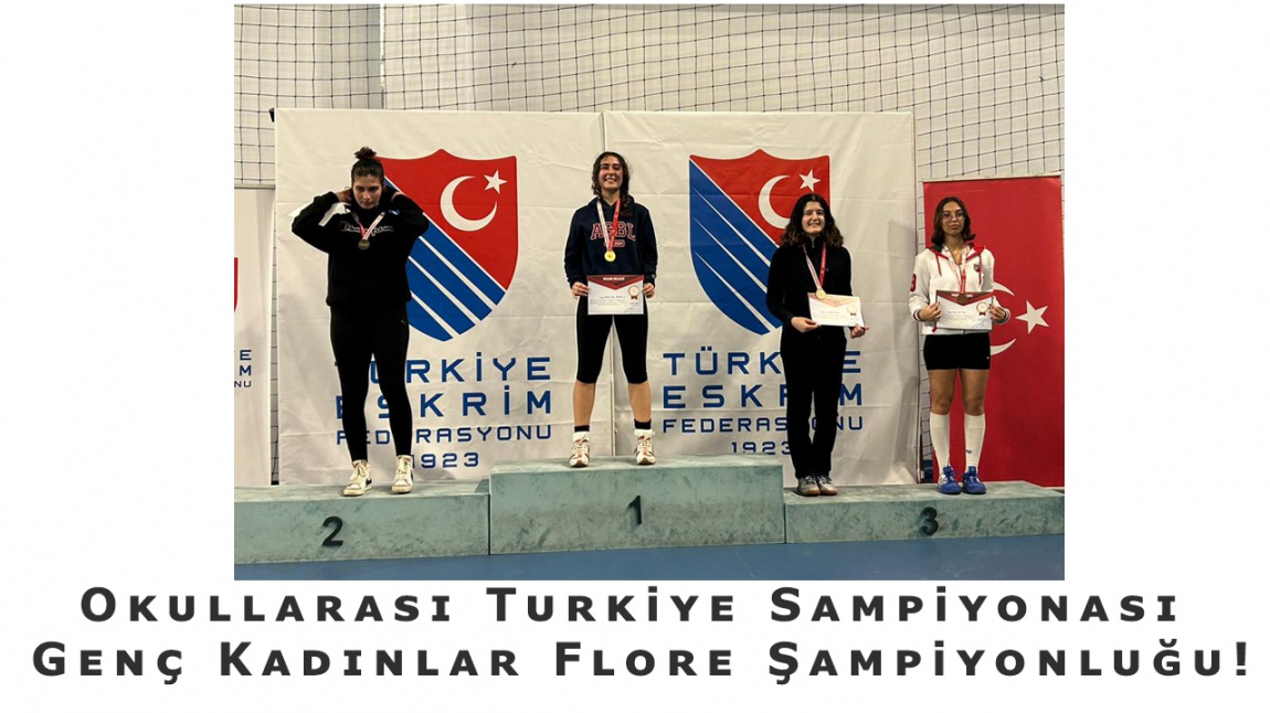 Okullarasi Turkiye Sampiyonası Genç Kadınlar Flore Şampiyonluğu!