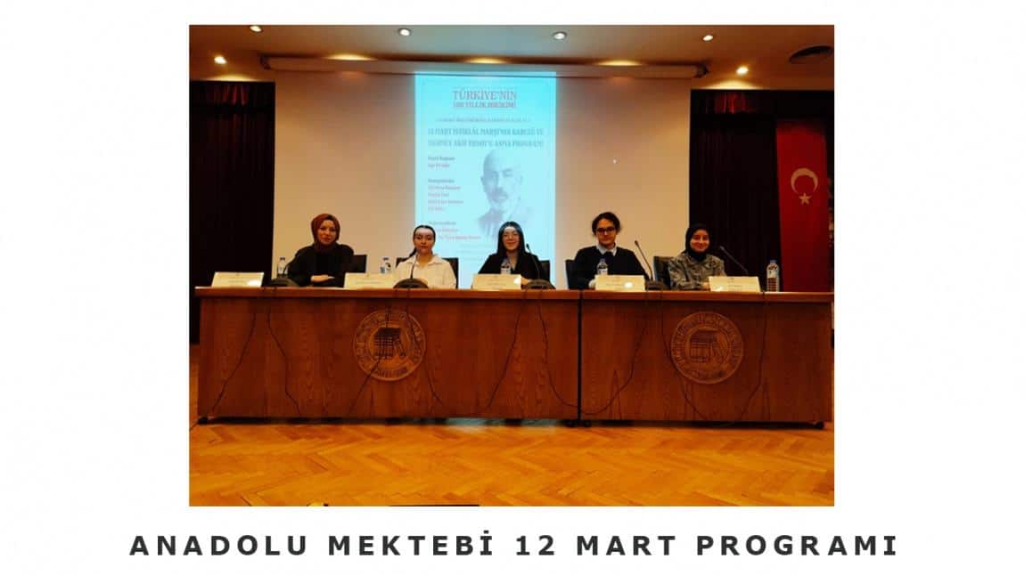 Anadolu Mektebi 12 Mart Programı