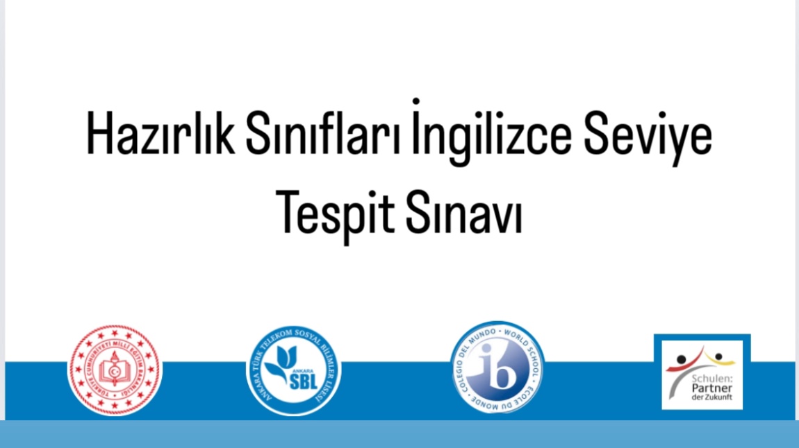 HAZIRLIK SINIFLARI İNGİLİZCE SEVİYE TESPİT SINAVI