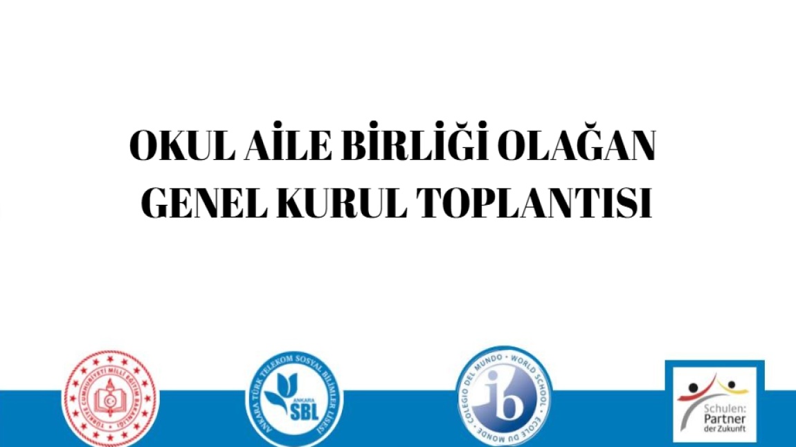 Okul Aile Birliği Olağan Genel Kurul Toplantısı